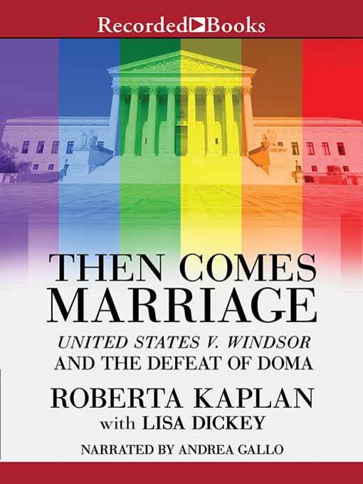 Title details for Then Comes Marriage by Roberta Kaplan - Available